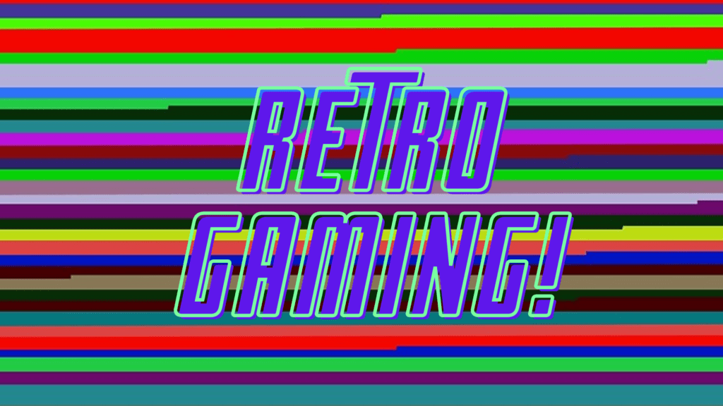 RETRO GAMING